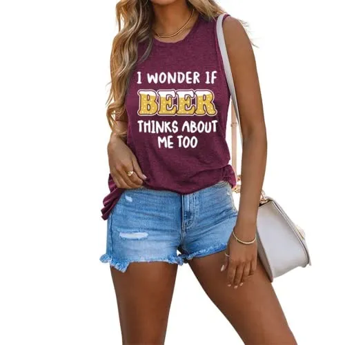 Funny Beer Tank for Women I Wonder If Beer Thinks About Me Too Shirt