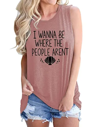 I Wanna Be Where The People aren't Tank Top for Women Funny Graphic Shirt