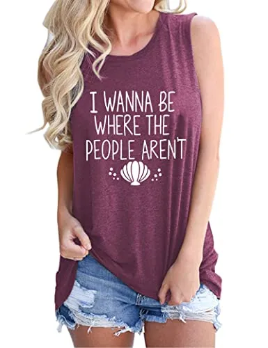 I Wanna Be Where The People aren't Tank Top for Women Funny Graphic Shirt